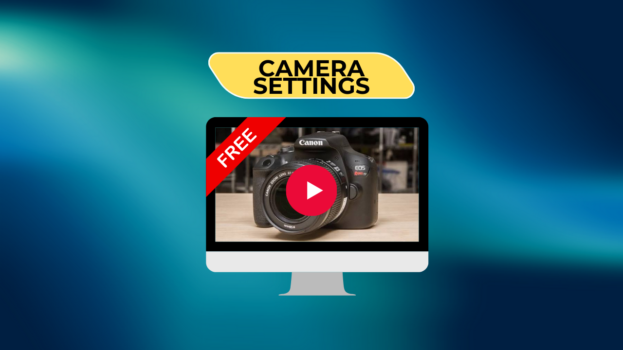 Camera Settings (FREE)